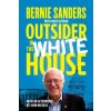 Outsider in the White House (Bernie Sanders)(Brožovaná) Outsider in the White House (Bernie Sanders)(Brožovaná)