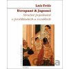 Evropané & Japonci Evropané & Japonci