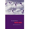 Mad Love Mad Love