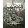 História bojovej techniky - Ottovo nakladateľstvo História bojovej techniky - Ottovo nakladateľstvo