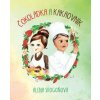 Čokoládka a Kakaovník - Alena Srogoňová Čokoládka a Kakaovník - Alena Srogoňová