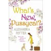 What's New, Pussycat? (Alexandra Potter)(Brožovaná) What's New, Pussycat? (Alexandra Potter)(Brožovaná)