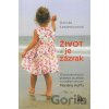Život je zázrak - Dorota Łosiewicz Život je zázrak - Dorota Łosiewicz