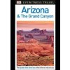 Arizona and the Grand Canyon - DK Eyewitness, Dorling Kindersley Ltd Arizona and the Grand Canyon - DK Eyewitness, Dorling Kindersley Ltd