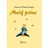 Malý princ (Antoine de Saint-Exupéry) Malý princ (Antoine de Saint-Exupéry)