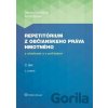 Repetitórium z občianskeho práva hmotného - Anton Dulak, Denisa Dulaková Repetitórium z občianskeho práva hmotného - Anton Dulak, Denisa Dulaková