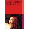 Eva Luna (Isabel Allende,Lieselotte Kolanoske)(Brožovaná) Eva Luna (Isabel Allende,Lieselotte Kolanoske)(Brožovaná)
