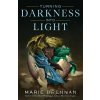 Turning Darkness Into Light - Marie Brennan Turning Darkness Into Light - Marie Brennan