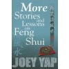 More Stories & Lessons on Feng Shui (Joey Yap)(Brožovaná) More Stories & Lessons on Feng Shui (Joey Yap)(Brožovaná)