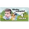 Personal Narodeninový banner s fotkou - Bluey Rozmer banner: 130 x 260 cm Personal Narodeninový banner s fotkou - Bluey Rozmer banner: 130 x 260 cm