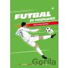 Futbal je najlepší! Futbal je najlepší!