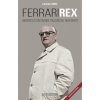 Ferrari rex. Biografia di un grande italiano del Novecento (Luca Dal Monte)(Brožovaná) Ferrari rex. Biografia di un grande italiano del Novecento (Luca Dal Monte)(Brožovaná)