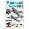 Pyrenejští kondoři 2 - Barberán Carlos Pyrenejští kondoři 2 - Barberán Carlos