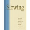 Slowing (Rachel Schwartzmann)(Pevná) Slowing (Rachel Schwartzmann)(Pevná)