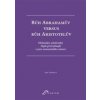 Bůh Abrahamův versus bůh Aristotelův - Jana Tomešová Bůh Abrahamův versus bůh Aristotelův - Jana Tomešová