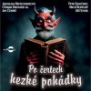 Po čertech hezké pohádky (Šaloun Emil - Křepelková MarieSovák Jiří, Haničinec Petr, Kopecký Miloš) - CD (MP3) Po čertech hezké pohádky (Šaloun Emil - Křepelková MarieSovák Jiří, Haničinec Petr, Kopecký Miloš) - CD (MP3)