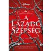 A lázadó Szépség A lázadó Szépség