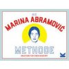 Die Marina Abramovic Methode Die Marina Abramovic Methode