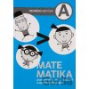 Matematika A - Pracovný zošit - Milan Hejný Matematika A - Pracovný zošit - Milan Hejný