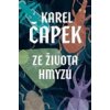 Ze života hmyzu - Čapek Josef Čapek Karel Ze života hmyzu - Čapek Josef Čapek Karel