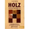 Holz erkennen und benutzen (Terry Porter)(Pevná) Holz erkennen und benutzen (Terry Porter)(Pevná)