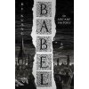 Babel - An Arcane History (Rebecca F. Kuang) Babel - An Arcane History (Rebecca F. Kuang)