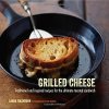 Grilled Cheese: Traditional and inspired reci... - Laura Washburn Hutton
