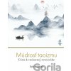Múdrosť taoizmu - Eva Wong Múdrosť taoizmu - Eva Wong