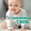 Od narodenia po 1 rok - Gabriela Zelinková, Dagmar Baluchová Od narodenia po 1 rok - Gabriela Zelinková, Dagmar Baluchová
