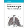 Pneumologie v každodenní praxi Pneumologie v každodenní praxi