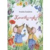 Kamarátky myšky - Veronika Árendášová Kamarátky myšky - Veronika Árendášová
