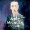 Dopisy hledajícího probuzení - René Daumal Dopisy hledajícího probuzení - René Daumal