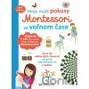 Moje malé pokusy Montessori vo voľnom čase - Svojtka&Co. Moje malé pokusy Montessori vo voľnom čase - Svojtka&Co.