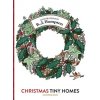 Christmas Tiny Homes Coloring Book Christmas Tiny Homes Coloring Book