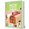 Pečie celé Slovensko 3 - Kolektív autorov Pečie celé Slovensko 3 - Kolektív autorov