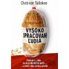 Vysoko spracovaní ľudia - Chris van Tulleken Vysoko spracovaní ľudia - Chris van Tulleken