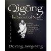 Qigong Secret of Youth (Yang,Dr. Jwing-Ming,Ph.D.)(Pevná) Qigong Secret of Youth (Yang,Dr. Jwing-Ming,Ph.D.)(Pevná)