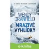 E-kniha Mrazivé vyhlídky - Wendy Dranfield E-kniha Mrazivé vyhlídky - Wendy Dranfield