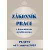 ZÁKONNÍK PRÁCE s komentárom a judikatúrou po poslednej novele vykonanej zákonom NR SR č. 399-2024 Z. z. - platný od 1. marca 2025