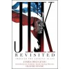 JFK Revisited (Oliver Stone)(Pevná) JFK Revisited (Oliver Stone)(Pevná)