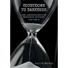 Countdown to Darkness: The Assassination of President Kennedy Volume II - M. John Newman Countdown to Darkness: The Assassination of President Kennedy Volume II - M. John Newman