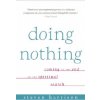 Doing Nothing Doing Nothing