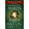 Búrka mečov 2: Krv a zlato - George R.R. Martin Búrka mečov 2: Krv a zlato - George R.R. Martin