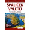 Špalíček výletů To nejlepší Autem po Čechách Moravě a Slezsku 2 vydání - Soukup Vladimír David st Petr Špalíček výletů To nejlepší Autem po Čechách Moravě a Slezsku 2 vydání - Soukup Vladimír David st Petr