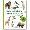 Moje velká kniha - Zvuky divočiny