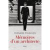 Mémoires d'un architecte (Réédition) (Fernand Pouillon)(Brožovaná) Mémoires d'un architecte (Réédition) (Fernand Pouillon)(Brožovaná)