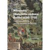 Mikrosvěty jihočeského venkova: Bošilec 1600–1750 - Jaroslav Čechura Mikrosvěty jihočeského venkova: Bošilec 1600–1750 - Jaroslav Čechura