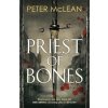 Priest of Bones (Peter McLean)(Brožovaná) Priest of Bones (Peter McLean)(Brožovaná)