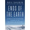 ENDS OF THE EARTH ENDS OF THE EARTH