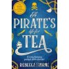 A Pirates Life for Tea - Rebecca Thorne A Pirates Life for Tea - Rebecca Thorne